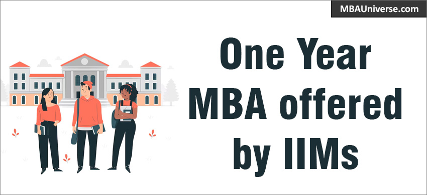 One year MBA Offered by IIMs