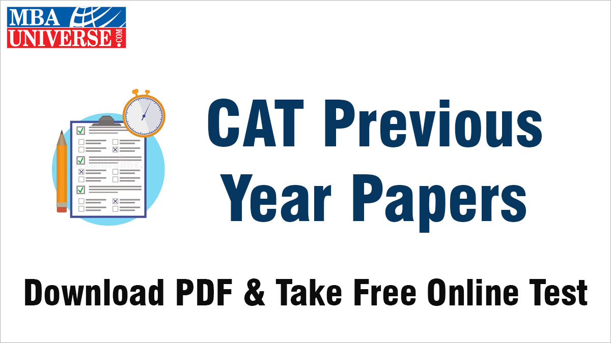 download cat previous year question papers with solutions pdf and take free online mock test for practice